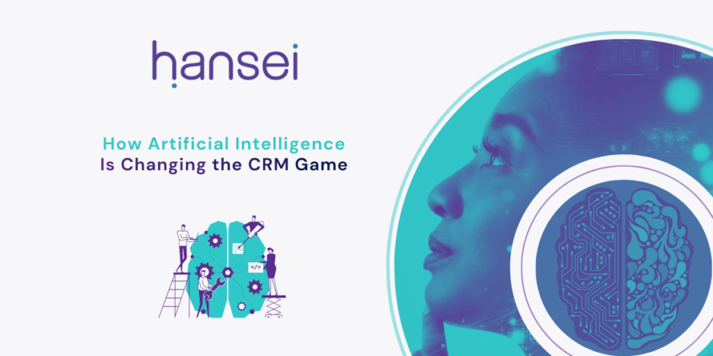 Customer Relationship Management Platforms Utilizing Artificial Intelligence Hansei Solutions Customer Relationship Management Platforms Utilizing Artificial Intelligence Hansei Solutions