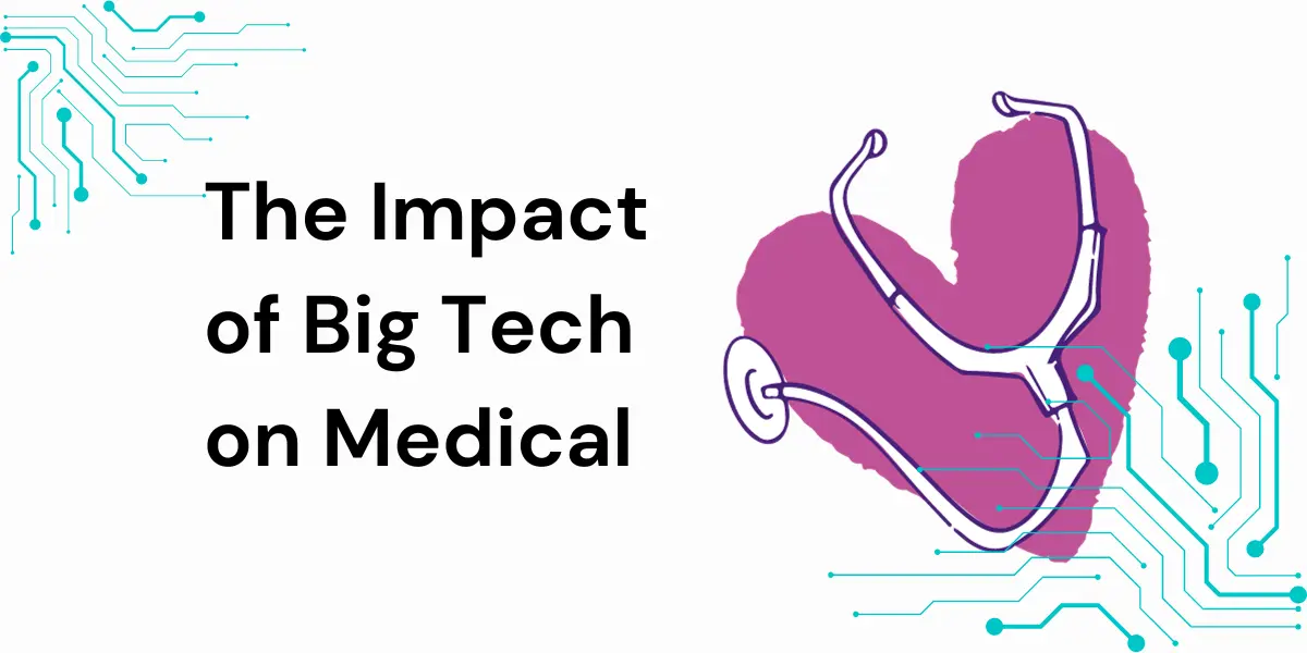 big tech and medical