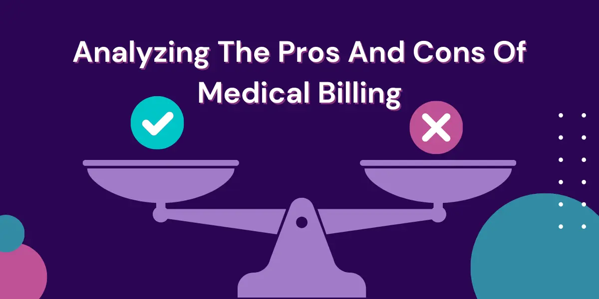 pros and cons of medical billing