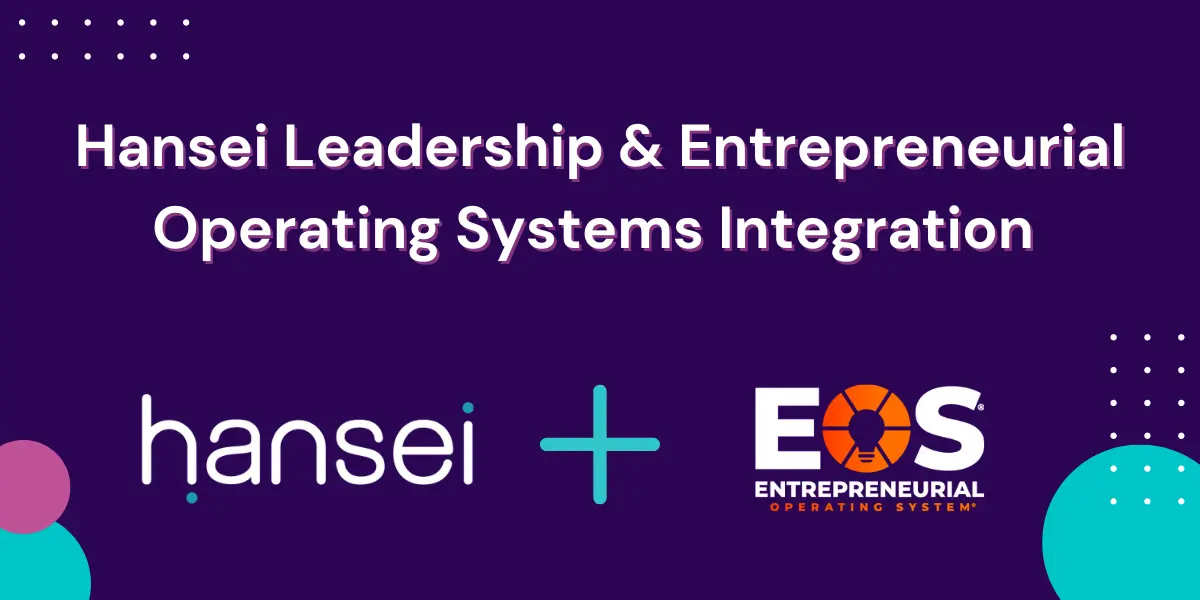 Hansei Leadership & Entrepreneurial Operating System Integration